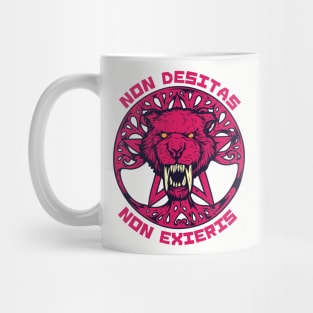 Non Desistas Non Exieris Saber Toothed Tiger Mug